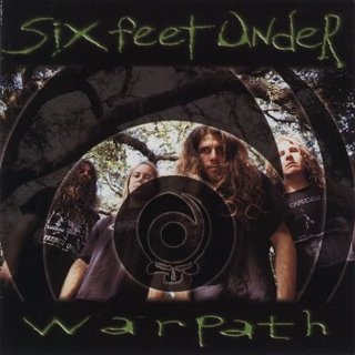 Six Feet Under - Warpath